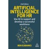 Artificial Intelligence for HR: Use AI to Support and Develop