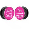 Piersando Ear Plug Piercing Plastic with "Hier rein Da Raus