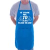 Print4U 70th Birthday It Took 70 Years BBQ Cooking Funny