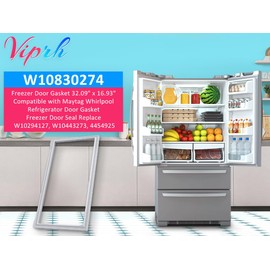 Viprh Upgrade W10830274 Freezer Door Gasket 32.09" x 16.93" Compatible with Maytag Whirlpool Refrigerator Door Gasket Freezer Door Seal Replace W10294127, W10443273, 4454925