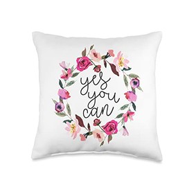 Gracie Lou Yes You can, Inspirational Quote, Floral Graphic, Positive Throw Pillow, 16x16, Multicolor