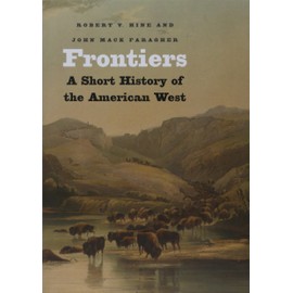 Frontiers: A Short History of the American West