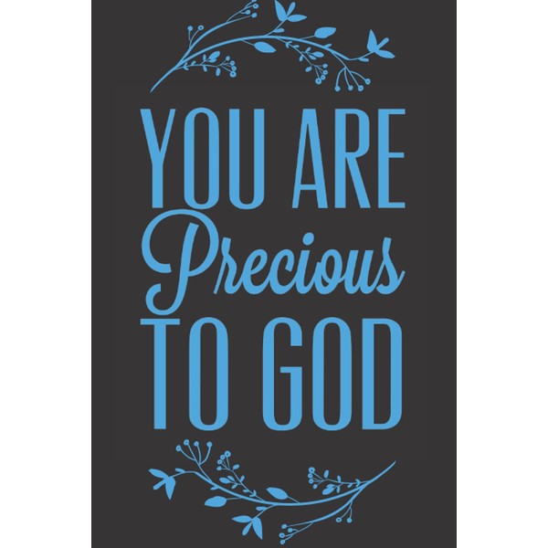 Christian Journals For Writing, You Are Precious To God: Religious