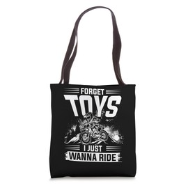 FORGET TOYS I JUST WANNA RIDE Motocross Dirt Bike Rider Tote Bag