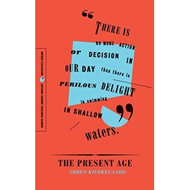 The Present Age: On the Death of Rebellion (Resistance Library)