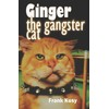 Ginger the Gangster Cat