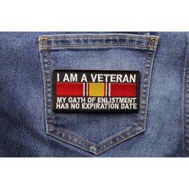 I Am A Veteran My Oath of Enlistment Has No Expiration Date National Defense Ribbon Patch - 4x2 inch. Embroidered Iron on Patch