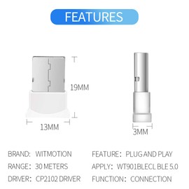 WitMotion BLE 5.0 Wireless Bluetooth USB Adapter, CP2102 Driver【 30meters Range, Anti-Dust, Small-in-Size, Plug and Play】 Bluetooth Dongle for WitMotion BLE 5.0 Sensor (WT901BLECL/ WT901BLE)