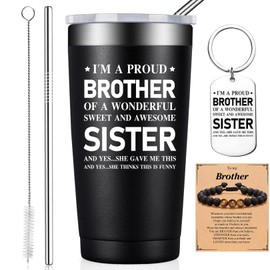 BIRGILT Gifts for Brother - Brother Gifts from Sister - Brother Birthday Gifts - Christmas Gifts for Brother - I'm a Proud Brother of a Wonderful Sweet and Awesome Sister - 20oz Brother Tumbler Cup