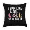 I Spin Like A Girl Try To Keep Up Spin