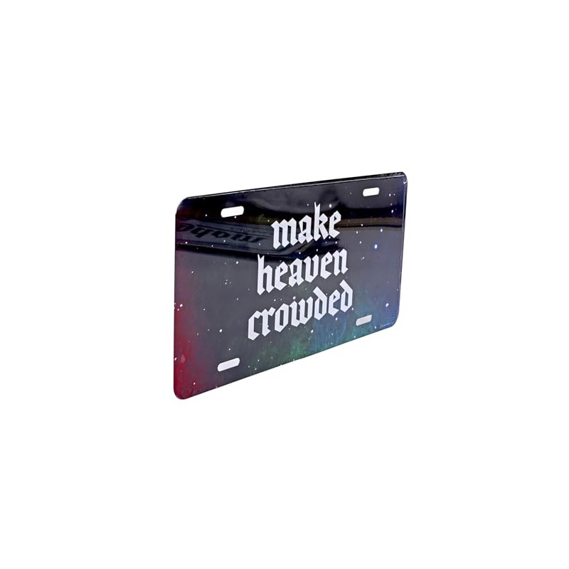 Inspirational Deluxe License Plate - Make Heaven Crowded | Universal