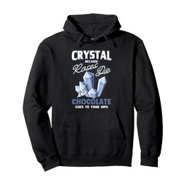 Crystals Because Roses Die Rockhounding Rockhounds Pullover Hoodie