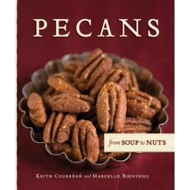 Unbranded NEW Pelican Publishing Pecans from Soup to Nuts, LA 9781455624829  Trade Paperba