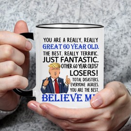 60th Birthday Gifts For Men Women, Trump Great 60t Year Old Mug, 60tth Birthday Gifts Ideas, Funny Trump 60t Year Old Gifts, 60tth Birthday Gifts For Men Friend Dad Grandpa 11 Ounce Black Handle