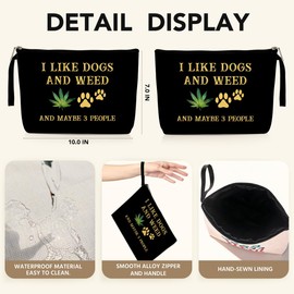 Funny Weed Gift Humor Makeup Bag Dog Lovers Gifts for Women Sister Wife Friends Green Leaf Cosmetic Bags Dog Mom Gifts Zipper Pouch Weed Stuff Travel Toiletry Bag