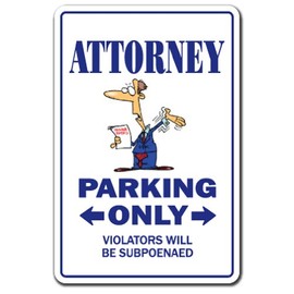Attorney Aluminum Sign Parking Aluminum Signs Lawyer Law Office Paralegal sue | Indoor/Outdoor | 18" Tall