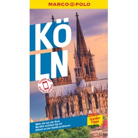 MARCO POLO Reiseführer Köln: Reisen mit Insider-Tipps. Inklusive kostenloser Touren-App