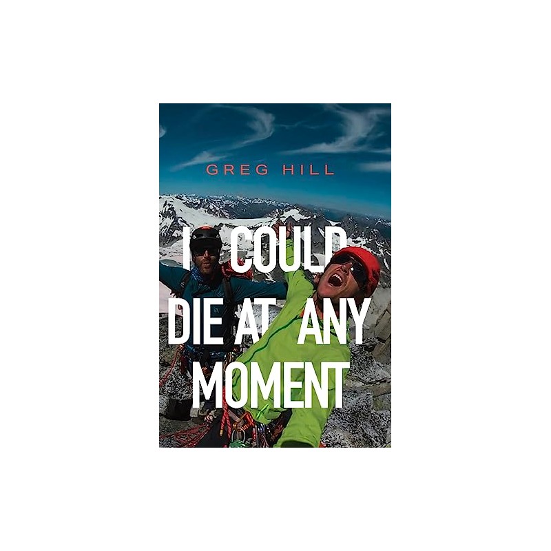 I Could Die At Any Moment