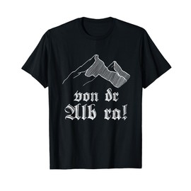 Swabian Humour von Der Alb Ra T-Shirt