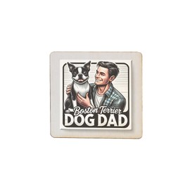 Wooden Fridge Magnet - Boston Terrier Dog Dad Design, Cute Animal Magnet for Dog Lovers (mag-kf25-462)