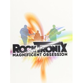 The RockTronix: Magnificent Obsession