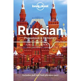 Lonely Planet Russian Phrasebook & Dictionary: Includes Pull-out Fast-phrases Card