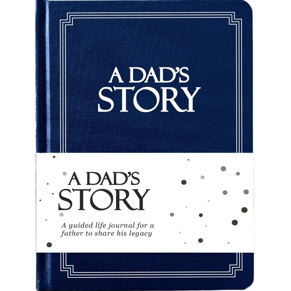 Dad's Life Story Journal (Hardcover): A Meaningful Keepsake for Dad