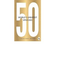 50 World’s Greatest Speeches: Collectable Edition