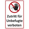 Sign "Zutritt für Unbefugte verboten" Aluminium / Dibond 140 x