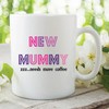Funny Novelty Mugs New Mummy Need More Coffee Gift Work