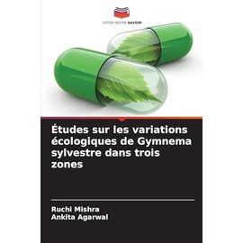Études sur les variations écologiques de Gymnema sylvestre dans trois zones