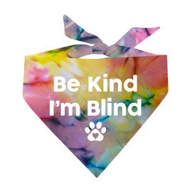 Be Kind I'm Blind Dog Bandana (Rainbow Scrunch, OS 352)