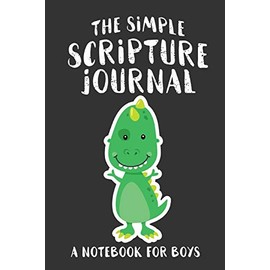 The Simple Scripture Journal: A Notebook for Boys