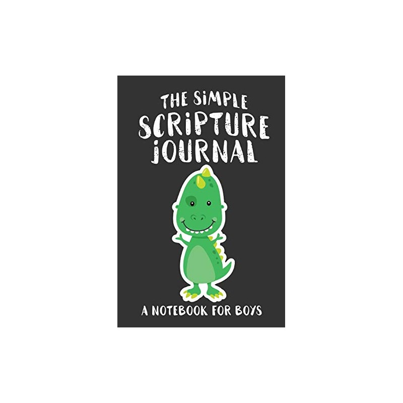 The Simple Scripture Journal: A Notebook for Boys