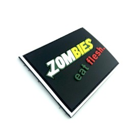 Zombies Eat Flesh Black PVC Velcro Emblem Badge Patch