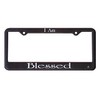 I Am Blessed - Religious License Plate Frame