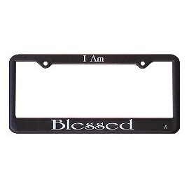 I Am Blessed - Religious License Plate Frame