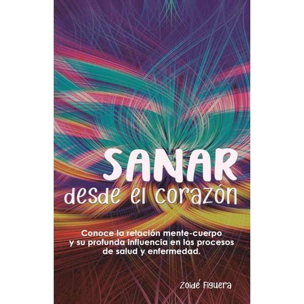 Sanar desde el corazón: Conoce la relación mente-cuerpo y su