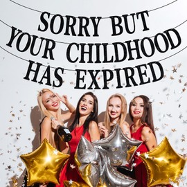 Sorry But Your Childhood Has Expired Banner, 18th/21st Birthday Bunt Sign, Happy 18th 21st Birthday Party Decorations
