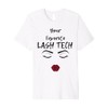 YOUR FAVORITE LASH TECH TSHIRT NOVELTY