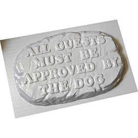 Garden Concrete Mould ALL GUESTS MUST BE APPROVED BY THE DOG