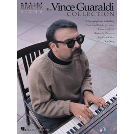 The Vince Guaraldi Collection: Piano Sheet Music for Jazz and Peanuts Specials | Artist Transcriptions | 9 Iconic Songs Including Cast Your Fate to the Wind, Linus and Lucy and More