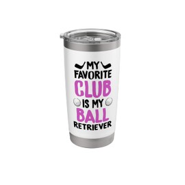 Golf Humor Favorite Club is Ball Retriever Golfing Golfer Stainless Steel Insulated Tumbler