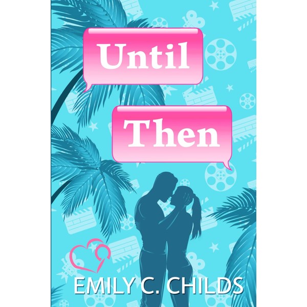 Until Then: A Sweet Romance