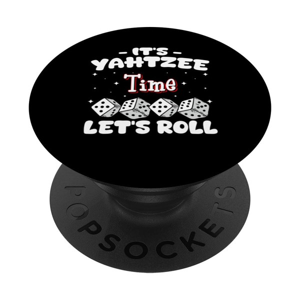 Its Yahtzee Time Lets Roll Yahtzee Dice Game Night PopSockets