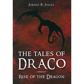Rise of the Dragon: The Tales of Draco