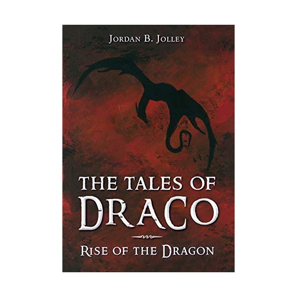 Rise of the Dragon: The Tales of Draco