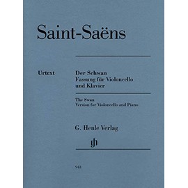 Der Schwan aus Der Karneval der Tiere: Instrumentation: Violoncello and Piano (G. Henle Urtext-Ausgabe)