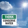 (2 Pack) Conserve Water OSHA Think Sign 10 Inch X
