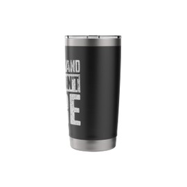 I Understand I Just Don't Care Stainless Steel Insulated Tumbler